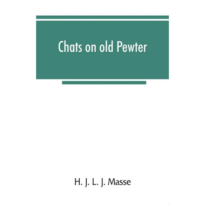 Chats on old pewter