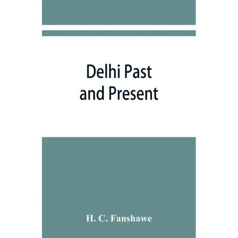 Delhi past and present