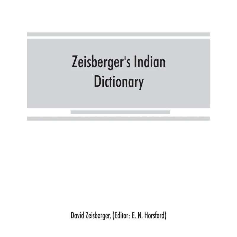 Zeisbergers Indian dictionary