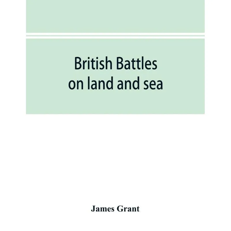British battles on land and sea
