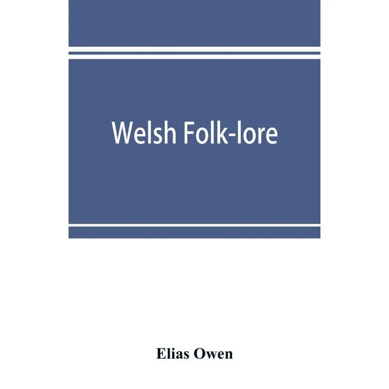 Welsh folk-lore