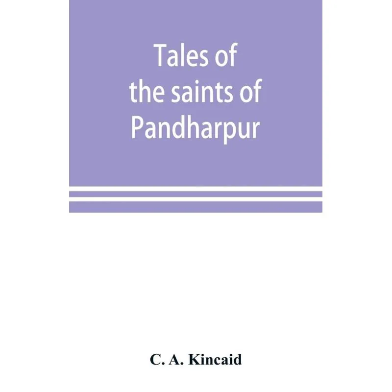 Tales of the saints of Pandharpur