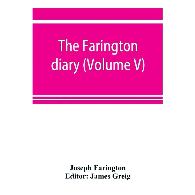 The Farington diary (Volume V)