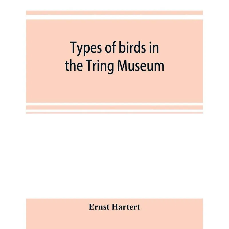 Types of birds in the Tring Museum