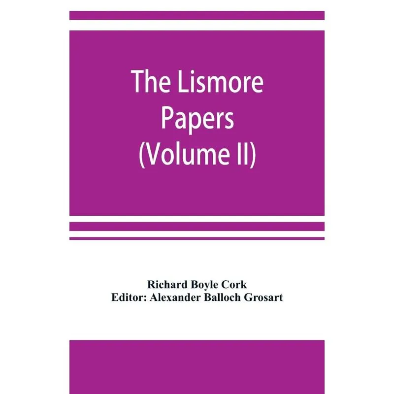 The Lismore papers, Autobiographical notes, remembrances an