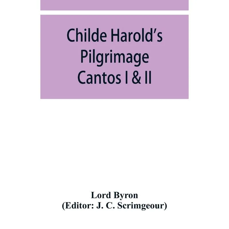 Childe Harolds Pilgrimage