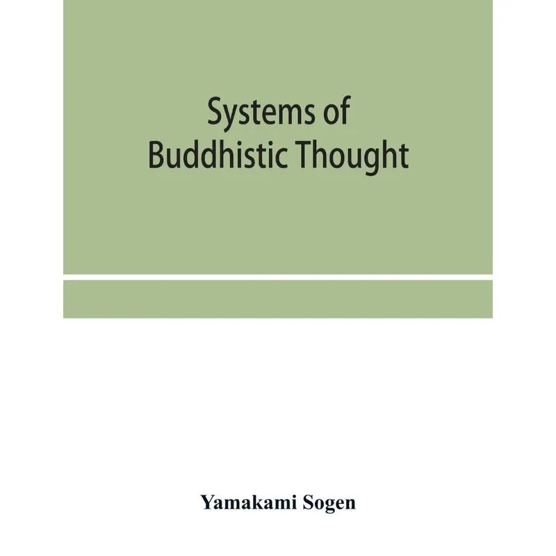 Systems of Buddhistic thought