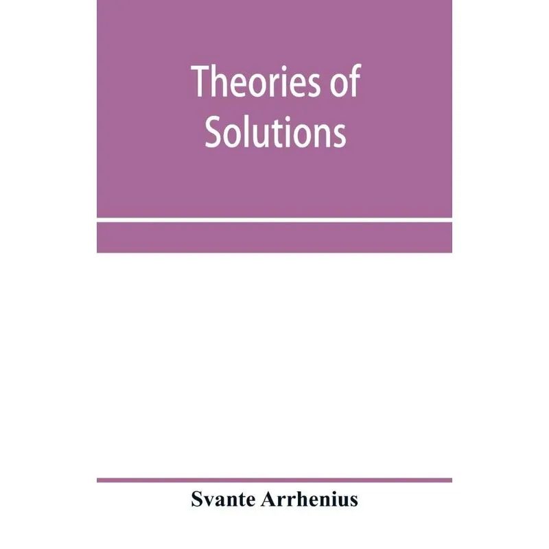 Theories of solutions