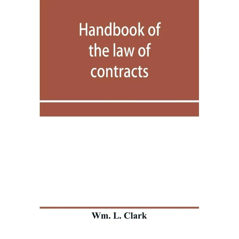 Handbook of the law of contracts