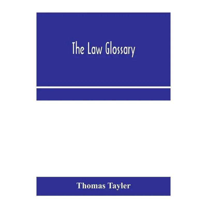 The law glossary