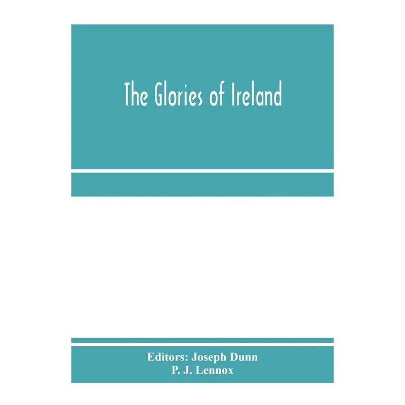 The glories of Ireland