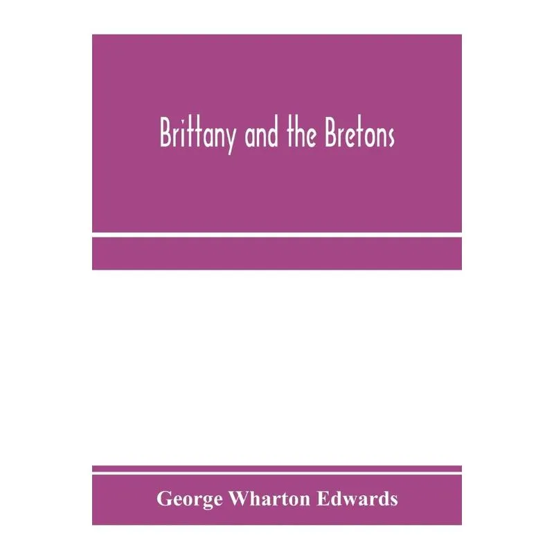 Brittany and the Bretons
