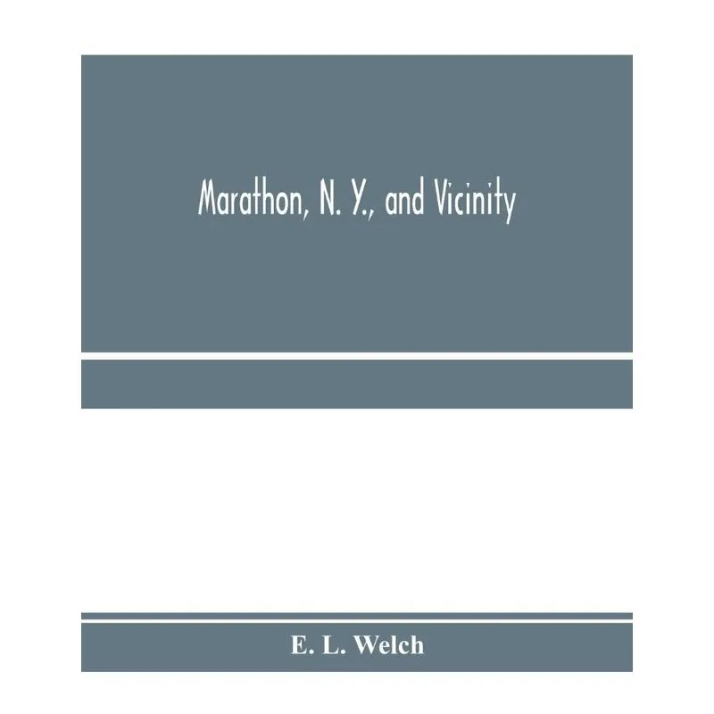 Marathon, N. Y., and vicinity