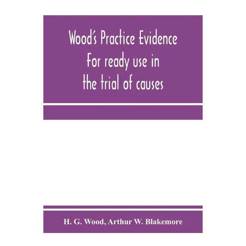 Woods practice evidence