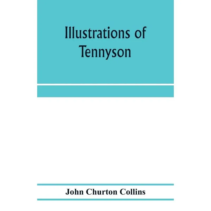 Illustrations of Tennyson