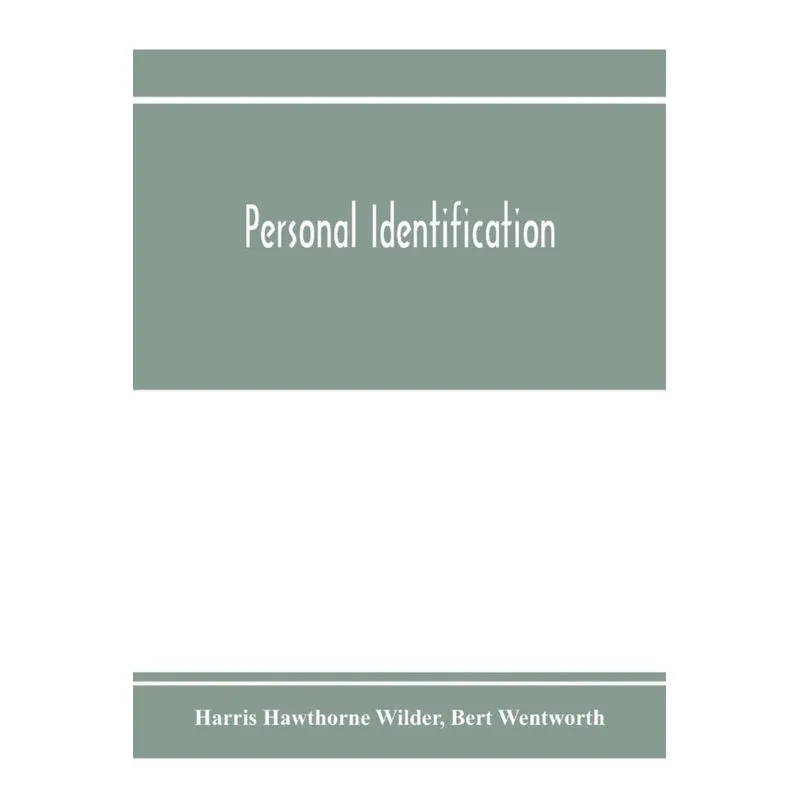 Personal identification, methods for the identification of individuals, living or dead
