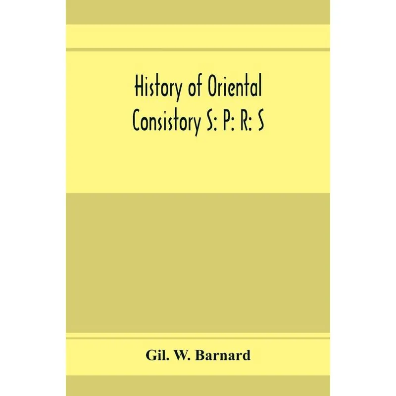 History of Oriental consistory S