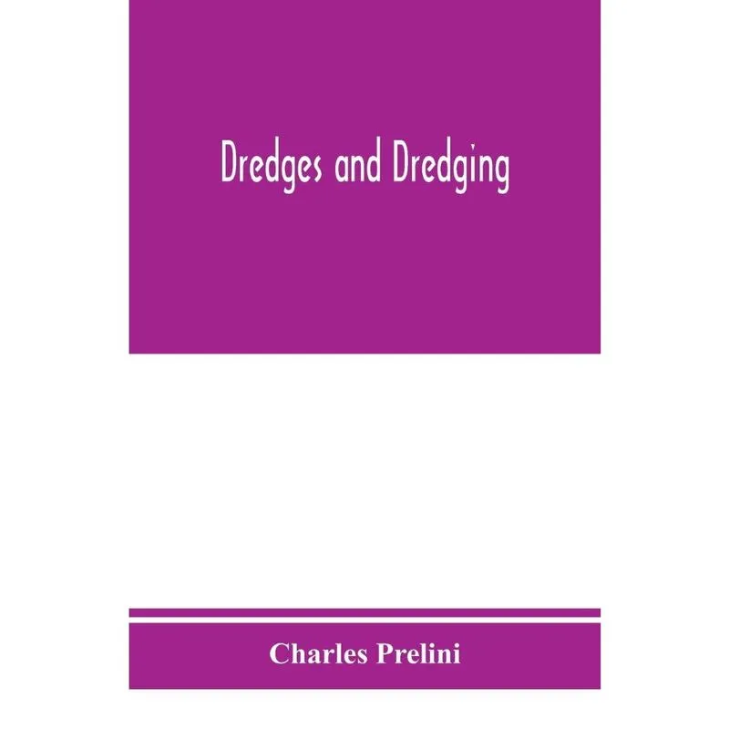 Dredges and dredging