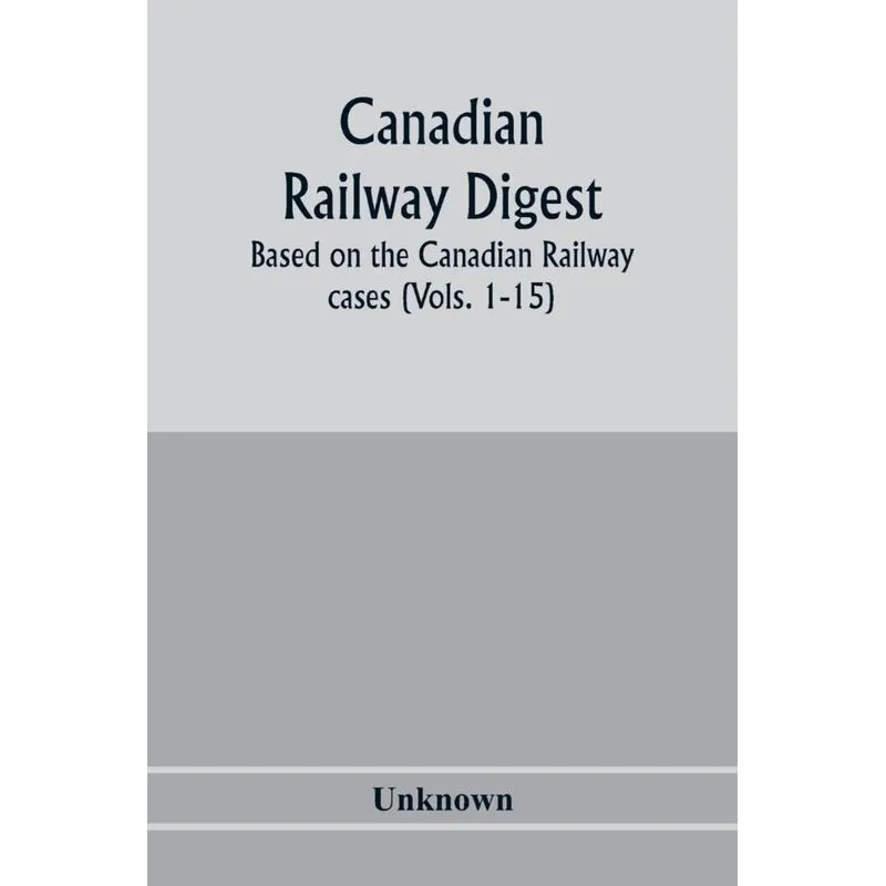 Canadian railway digest
