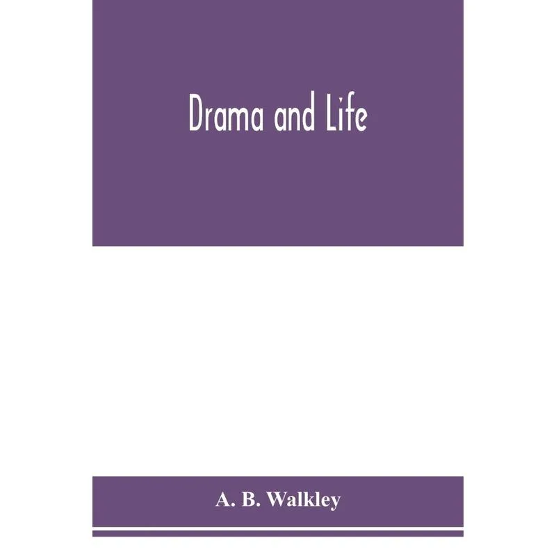 Drama and life