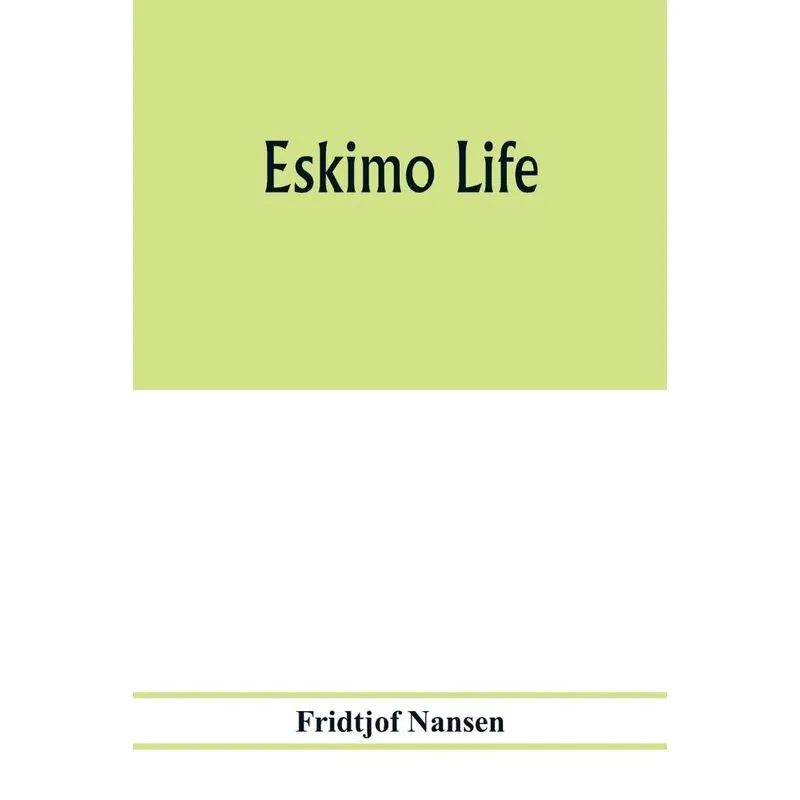Eskimo life