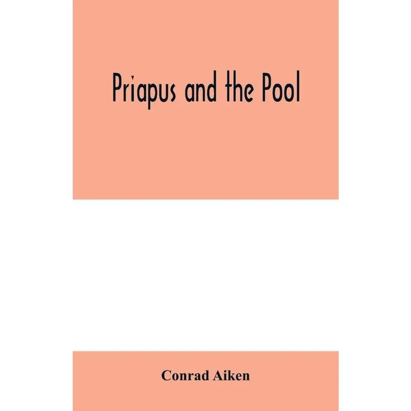 Priapus and the pool