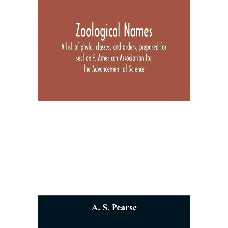 Zoological names. A list of phyla, classes, and orders, pre