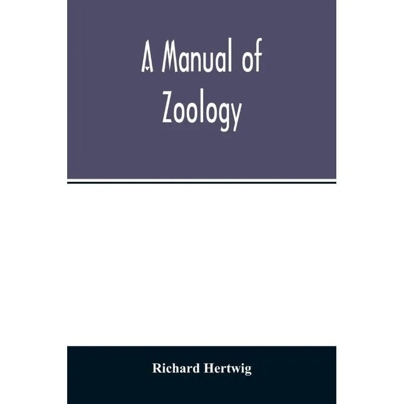 A manual of zoology
