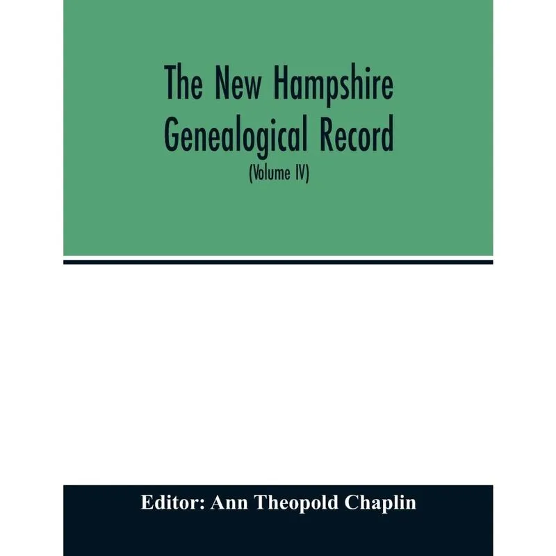 The New Hampshire genealogical record