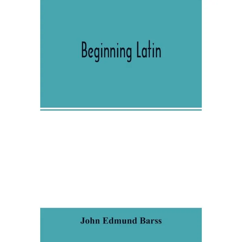 Beginning Latin