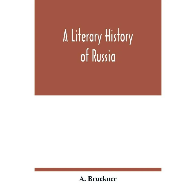 A Literary history of Russia