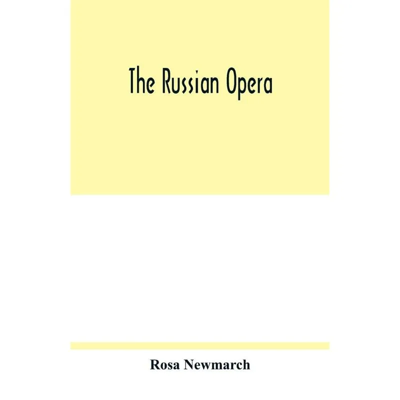 The Russian opera