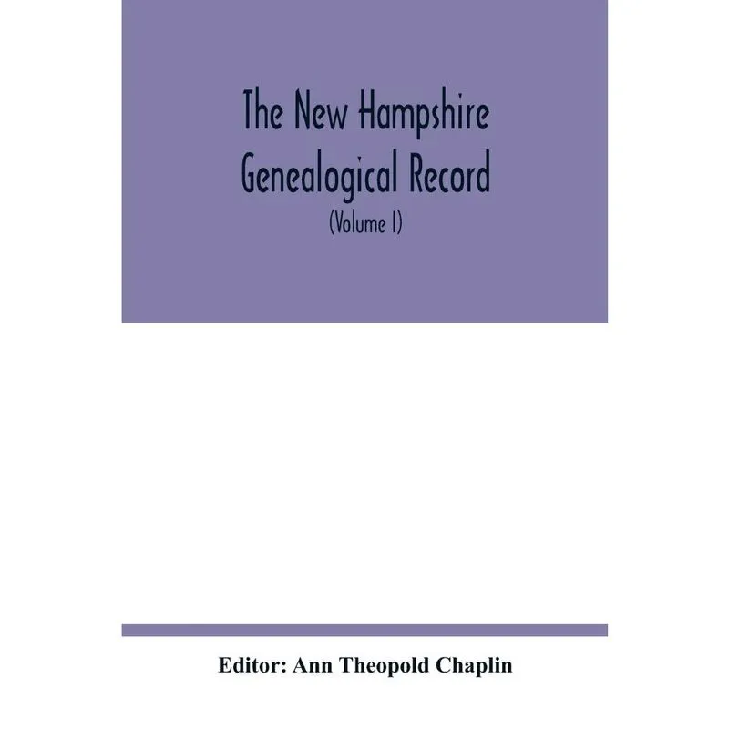 The New Hampshire genealogical record