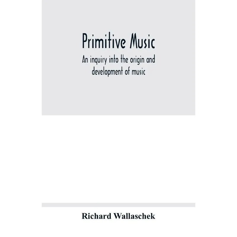 Primitive music