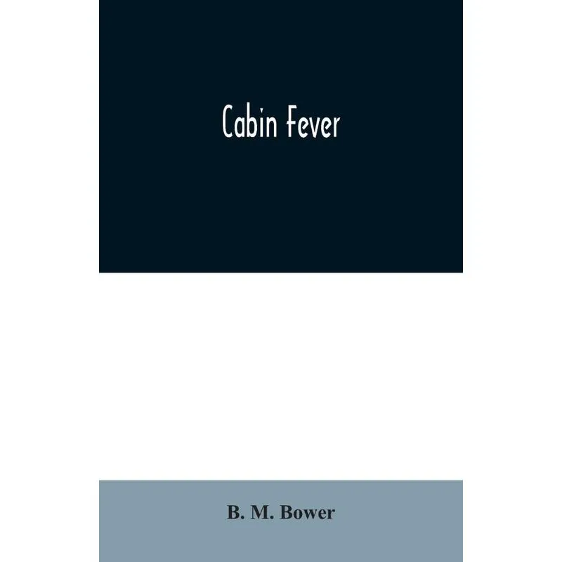 Cabin Fever