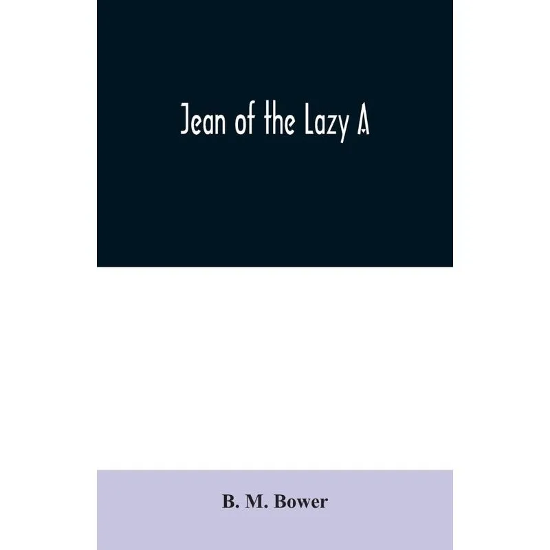 Jean of the Lazy A