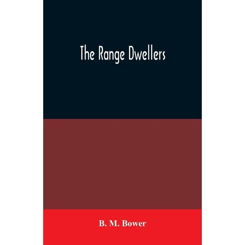 The Range Dwellers