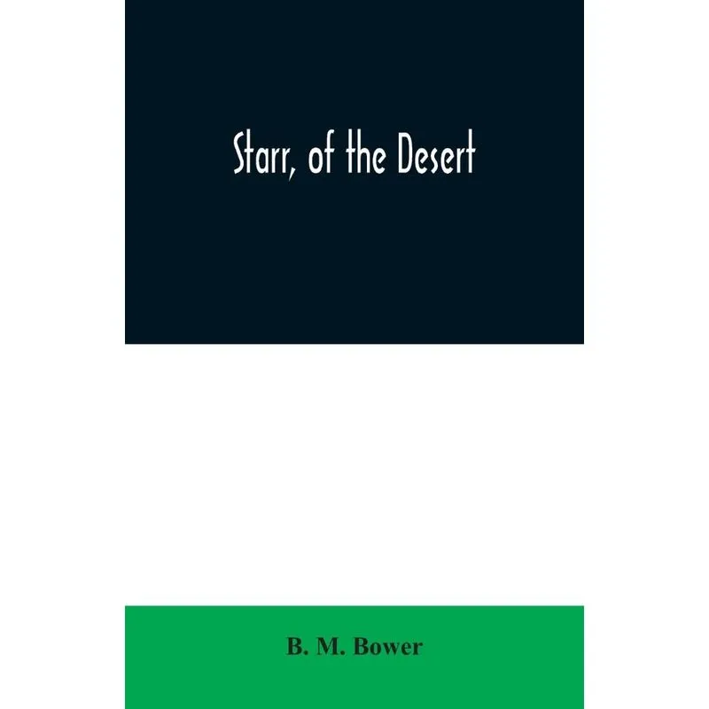 Starr, of the Desert