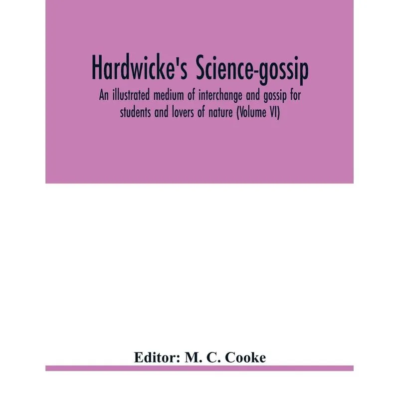 Hardwickes science-gossip
