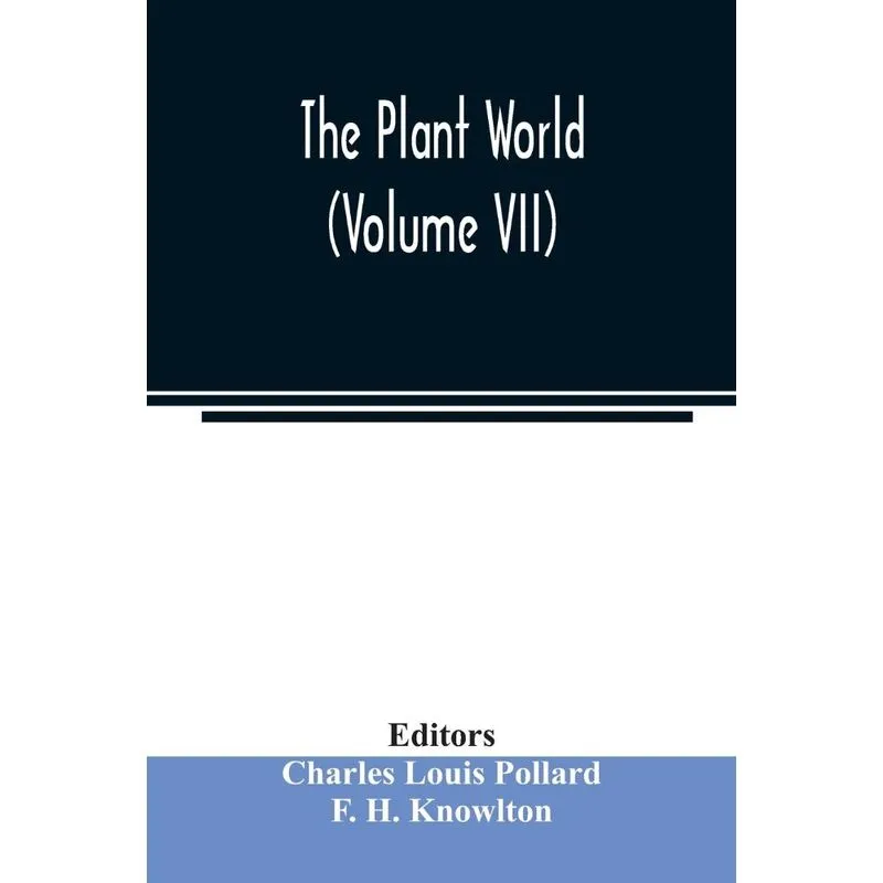 The Plant world (Volume VII)