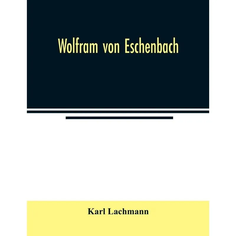 Wolfram von Eschenbach