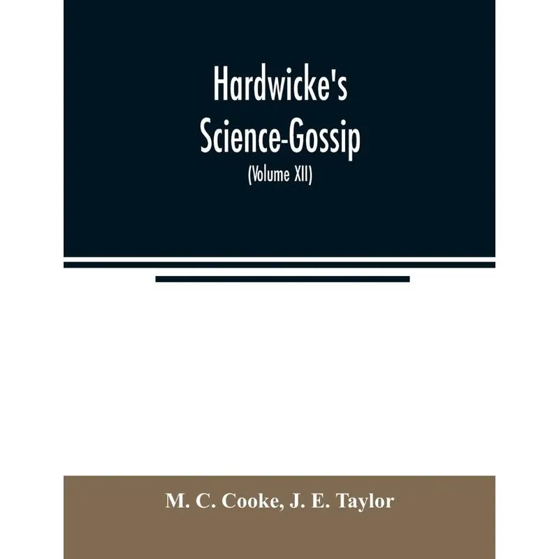 Hardwickes Science-Gossip
