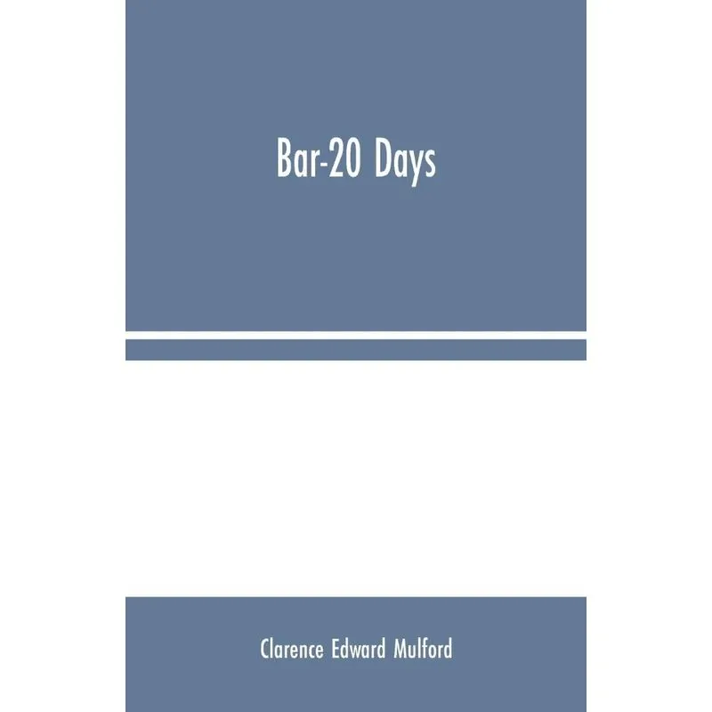Bar-20 Days