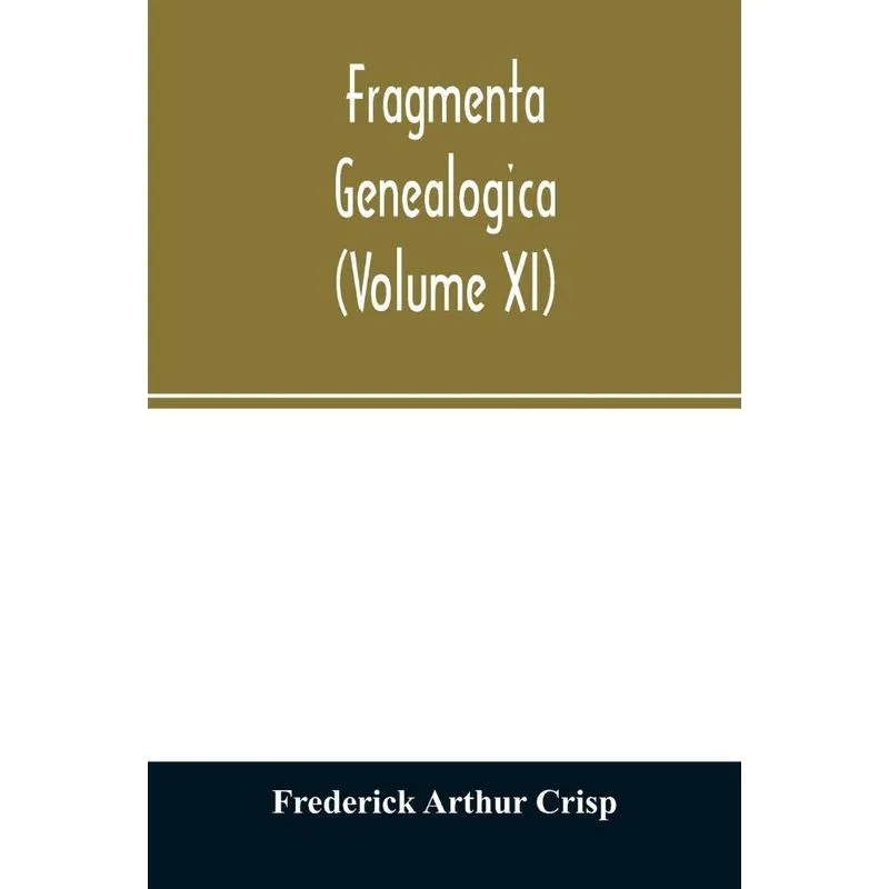 Fragmenta genealogica (Volume XI)