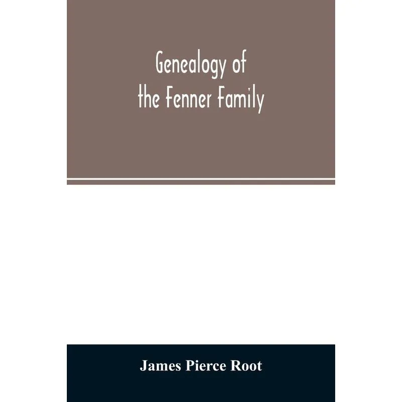 Genealogy of the Fenner family