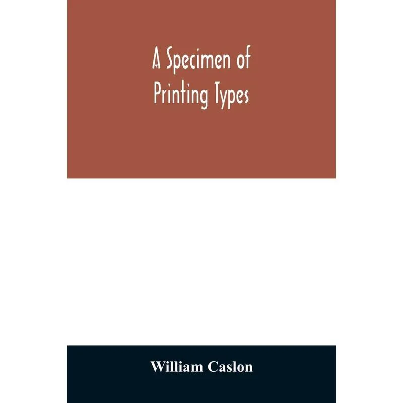 A specimen of printing types