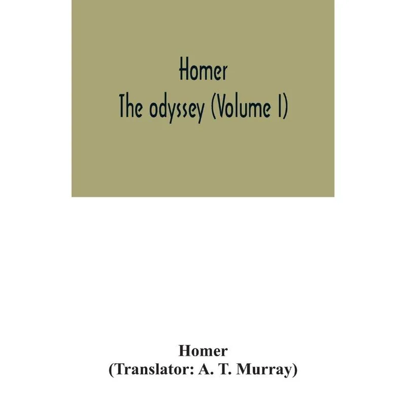 Homer, The odyssey (Volume I)