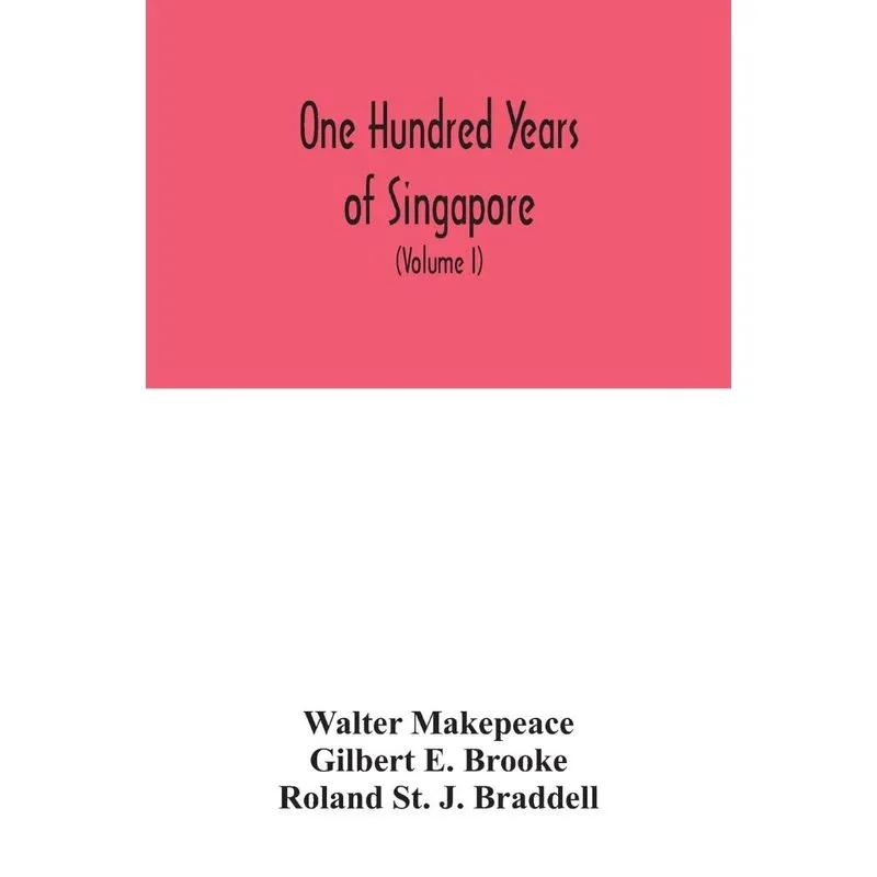 One hundred years of Singapore
