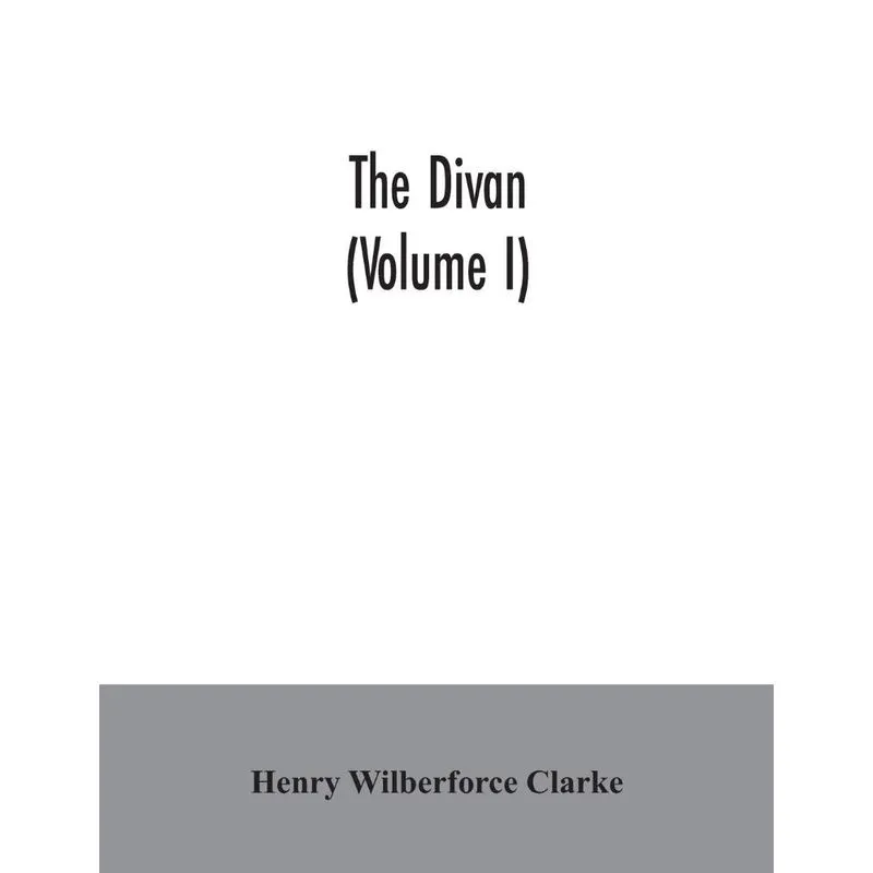 The Divan (Volume I)