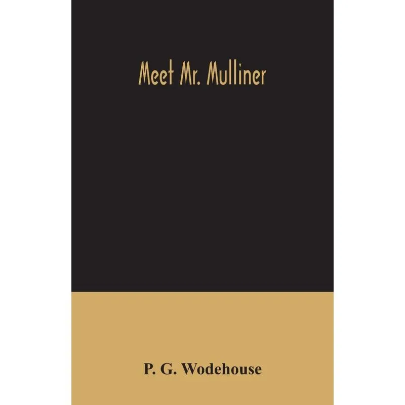 Meet Mr. Mulliner